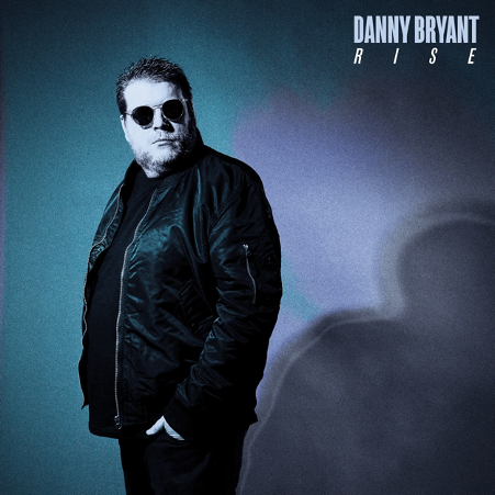 Danny Bryant Rise Album Cover